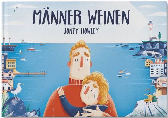 Jonty Howley – Männer weinen