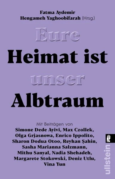 Fatma Aydemir, Hengameh Yaghoobifarah – Eure Heimat ist unser Albtraum