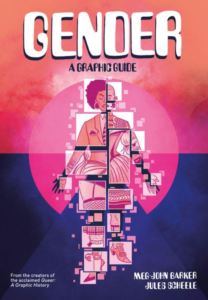 Meg-John Barker, Julia Scheele – Gender: A Graphic Guide