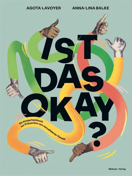 Agota Lavoyer – Ist das okay?