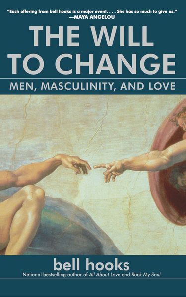 Bell hooks  – The Will to Change