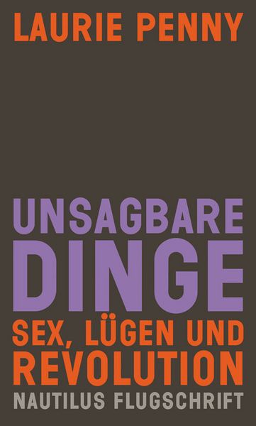 Laurie Penny – Unsagbare Dinge
