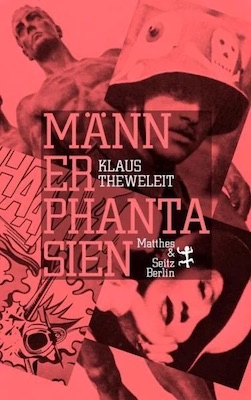 Klaus Theweleit – Männerphantasien