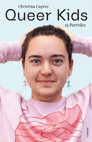 Christina Caprez – Queer Kids – 15 Porträts